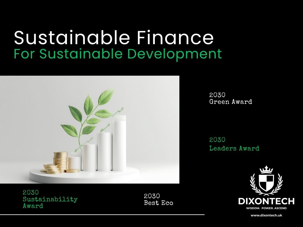 Sustainable Finance For Sustainable Development